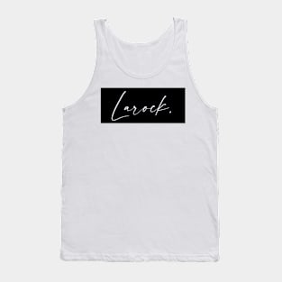 Larock Name, Larock Birthday Tank Top